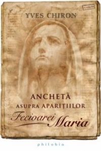 Ancheta asupra aparitiilor Fecioarei Maria