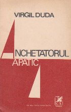 Anchetatorul apatic