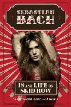 and Life Skid Row