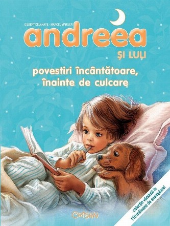 Andreea si Luli - Povestiri incantatoare, inainte de culcare