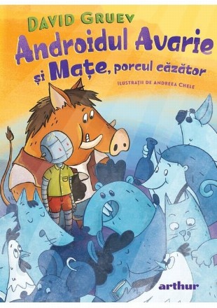 Androidul Avarie şi Maţe, porcul căzător