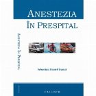 Anestezia in Prespital