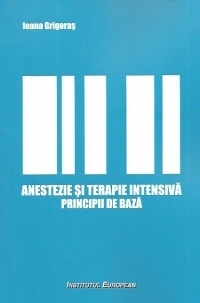 Anestezie si terapie intensiva. Principii de baza