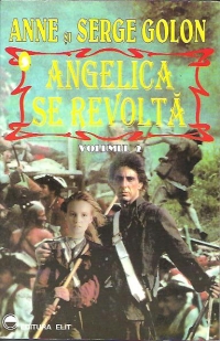 Angelica se revolta, Volumul I