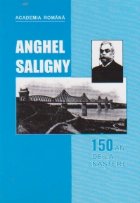 Anghel Saligny 150 ani nastere