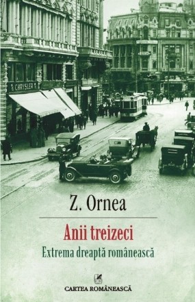 Anii treizeci. Extrema dreaptă românească