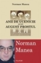 Anii de ucenicie ai lui August Prostul Editia a II-a, revazuta