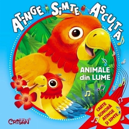 Animale din lume (Atinge, simte, asculta)