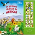 Ce animale traiesc in Africa? - Carte sonora