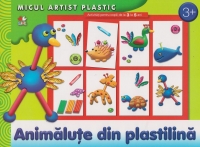 Animalute din plastilina. Activitati 3-5 ani