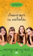 Aniversare cu nabadai (Ashleys, 3)