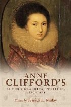 Anne Clifford\ Autobiographical Writing 1590