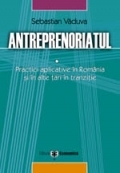 Anteprenoriatul. Practici aplicative in Romania si alte tari in tranzitie