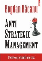 Anti Strategic Management Teorie și