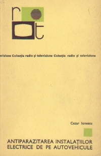 Antiparazitarea instalatiilor electrice de pe autovehicule