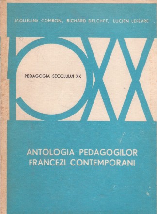 Antologia pedagogilor francezi contemporani