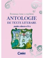 ANTOLOGIE DE TEXTE LITERARE PENTRU CLASA A IV-A