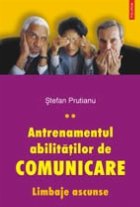 Antrenamentul abilitatilor comunicare Limbaje ascunse