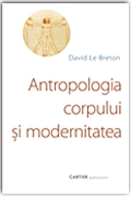 ANTROPOLOGIA CORPULUI SI MODERNITATEA