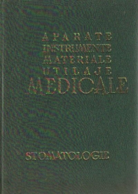 Aparate, instrumente materiale, utilaje medicale Stomatologice