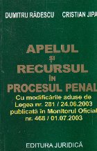 Apelul recursul procesul penal modificarile