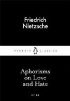 Aphorisms Love and Hate