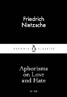 Aphorisms on Love and Hate