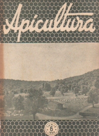 Apicultura nr. 6/1960 - Revista lunara de stiinta si practica apicola