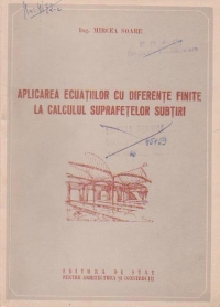 Aplicarea ecuatiilor cu diferente finite la calculul suprafetelor subtiri