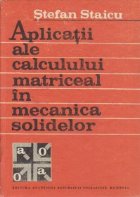 Aplicatii ale calculului metriceal mecanica