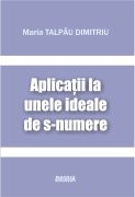 Aplicatii la unele ideale de s-numere