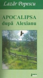 Apocalipsa dupa Alexianu