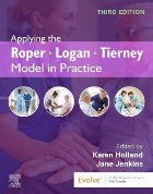 Applying the Roper-Logan-Tierney Model in Practice