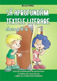 Sa aprofundam textele literare clasa a II-a