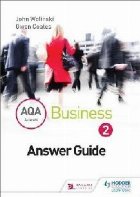 AQA A Level Business 2 Third Edition (Wolinski & Coates) Ans