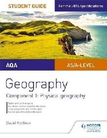 AQA AS/A-level Geography Student Guide: Component 1: Physica