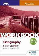 AQA AS/A-Level Geography Workbook 2: Human Geography