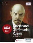 AQA A-level History: Tsarist and Communist Russia 1855-1964