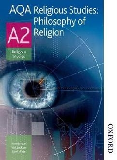 AQA Religious Studies A2: Philosophy of Religion