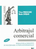 Arbitrajul comercial Modalitate alternativa solutionare