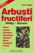 Arbusti fructiferi hobby afacere