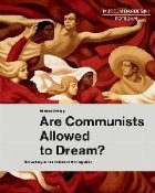 Are Communists Allowed Dream