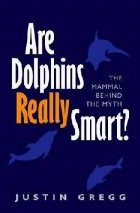 Are Dolphins Really Smart?