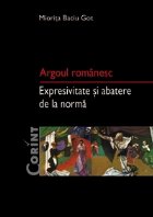 ARGOUL ROMANESC EXPRESIVITATE ABATERE NORMA