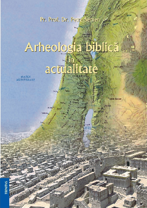 Arheologia biblica in actualitate