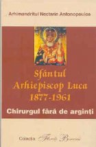 Arhiepiscop Luca (1877 1961) Chirurgul