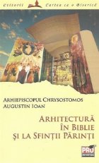 Arhitectura in Biblie si la Sfintii Parinti