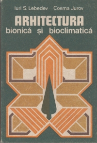 Arhitectura bionica si bioclimatica (Traducere din limba rusa)