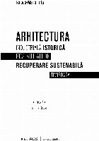 Arhitectura industrială istorică posibilităţi recuperare