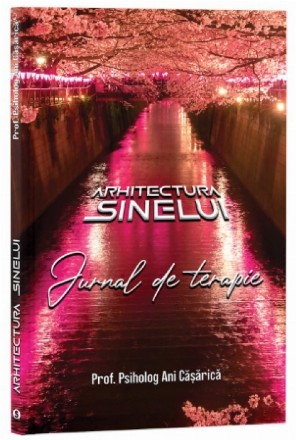 Arhitectura sinelui : jurnal de terapie